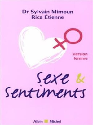 cover image of Sexe et sentiments. Version femme